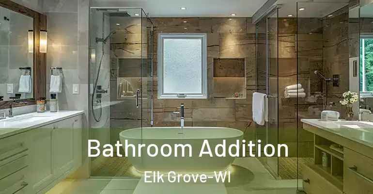 inner Bathroom imggen Bathroom Addition Elk Grove-WI