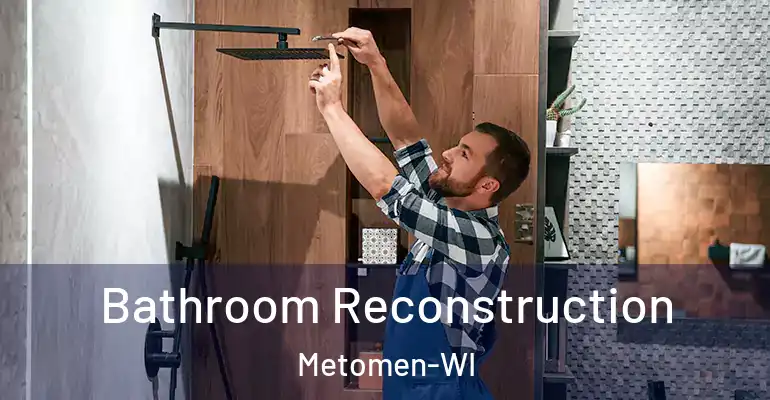 inner Bathroom imggen Bathroom Reconstruction Metomen-WI
