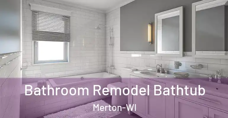 inner Bathroom imggen Bathroom Remodel Bathtub Merton-WI