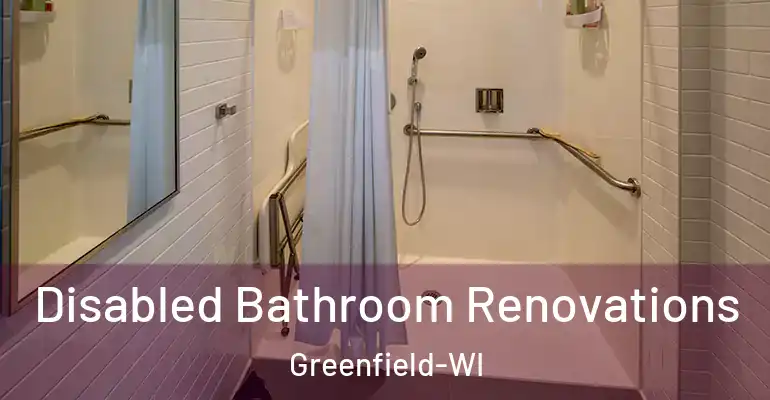 inner Bathroom imggen Disabled Bathroom Renovations Greenfield-WI