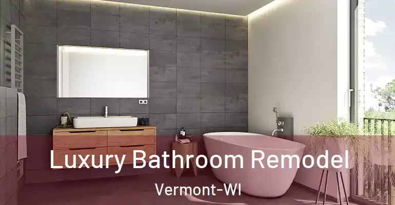 inner Bathroom imggen Luxury Bathroom Remodel Vermont-WI