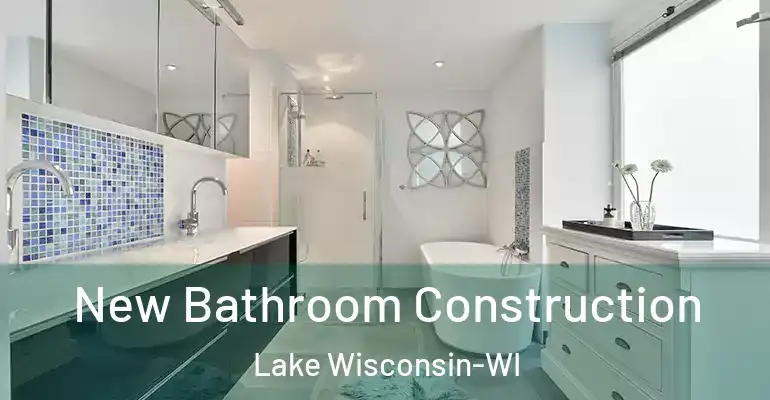 inner Bathroom imggen New Bathroom Construction Lake Wisconsin-WI