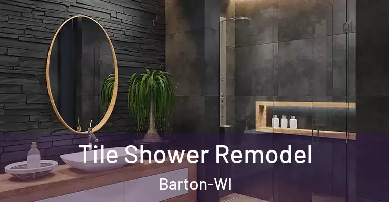 inner Bathroom imggen Tile Shower Remodel Barton-WI