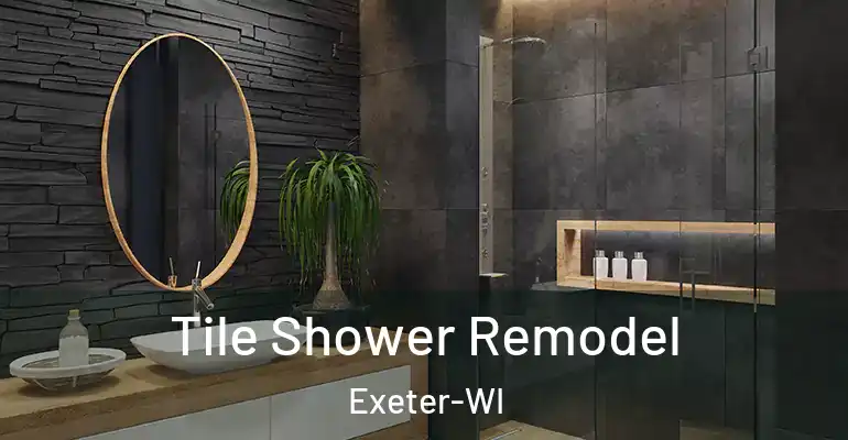 inner Bathroom imggen Tile Shower Remodel Exeter-WI