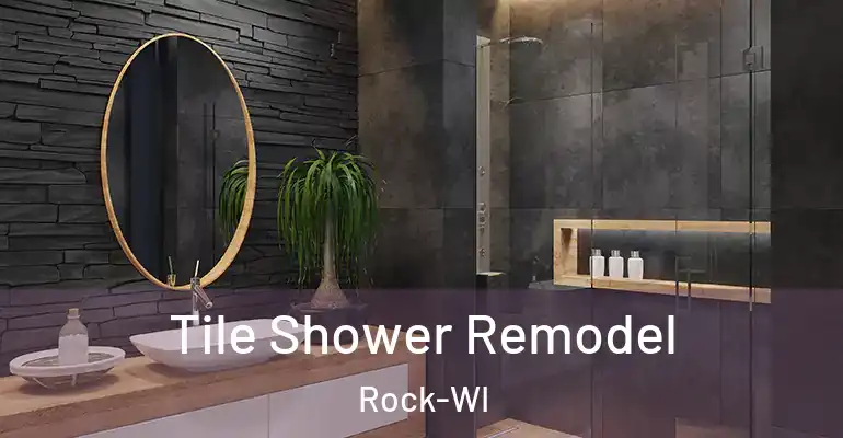 inner Bathroom imggen Tile Shower Remodel Rock-WI