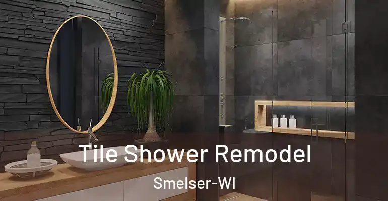 inner Bathroom imggen Tile Shower Remodel Smelser-WI