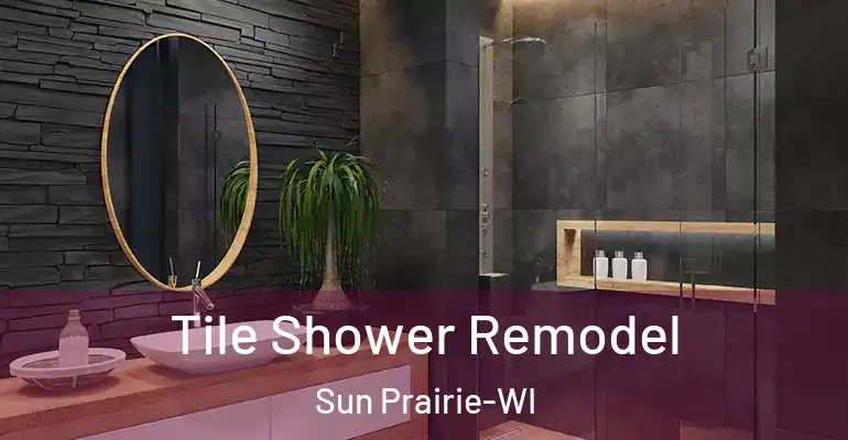 inner Bathroom imggen Tile Shower Remodel Sun Prairie-WI
